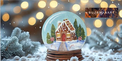 Snow globe painting \u2018Gingerbread house\u2019  @ The Hayride, Beverley