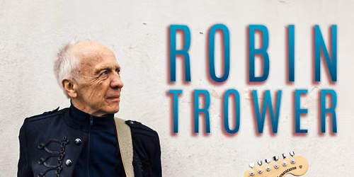 Robin Trower at Ridgefield Playhouse