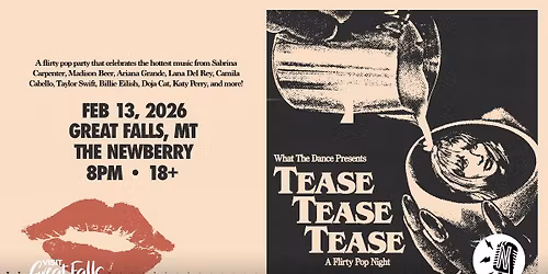 Tease, Tease, Tease Flirty Pop Night at the Newberry