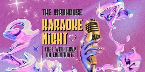 \u2605 Birdhouse Karaoke \u2605