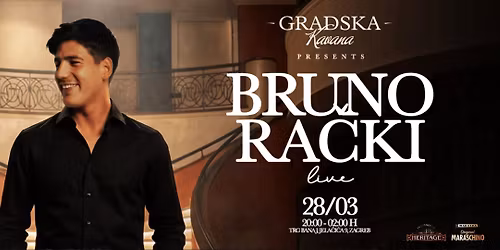 Gradska Kavana presents Bruno Ra\u010dki