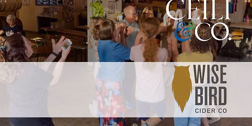 Ceili & Co. at Wise Bird Cider Co.
