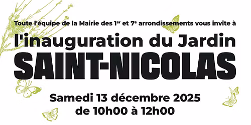 Inauguration du jardin Saint-Nicolas (7e)