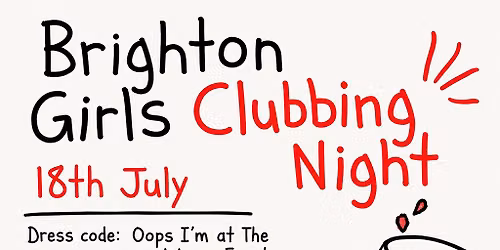 Brighton Girls Clubbing Night