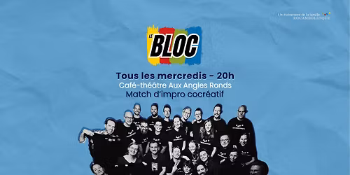 \tImpro Le Bloc - La Finale de Granit (13 mai @Aux Angles Ronds)