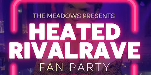 Heated RivalRave - Heated Rivalry Fan Party
