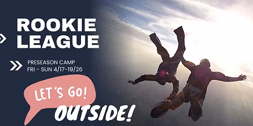 Rookie League - Preseason Weekend Camp - 04\/10-12\/26
