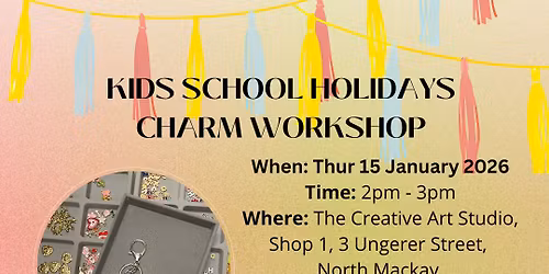 Thur 15 Jan - Kids Charms