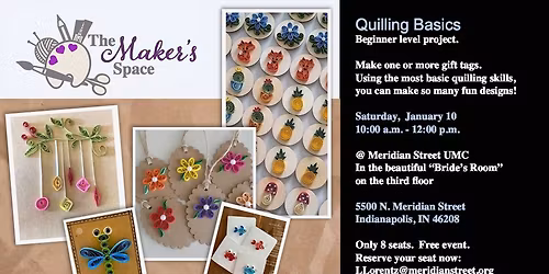 The Maker's Space Small Group Art Experience: Quilling Basics