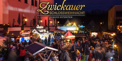 Zwickauer Schlossweihnacht 2025 - 4. Adventswochenende