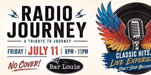 RADIO JOURNEY Live @ Bar Louie! (NO COVER)