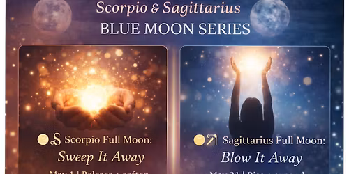 Sagittarius Full Moon Gathering ~ Blow It Away with Lacey
