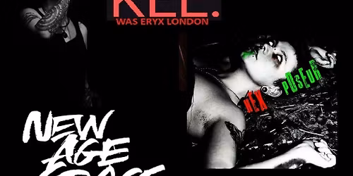 Hex Poseur + KEE. (Eryx London) + New Age Grace