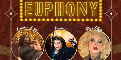 EUPHONY - A Naughty Jawn Production