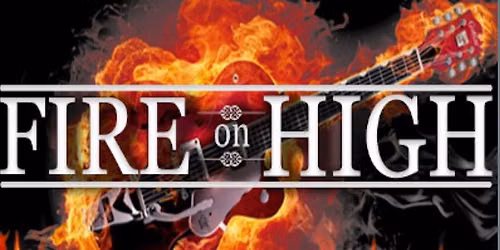 Fire on High