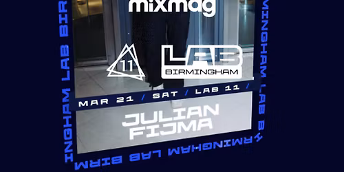 JULIAN FIJMA - MIXMAG LAB (Birmingham)