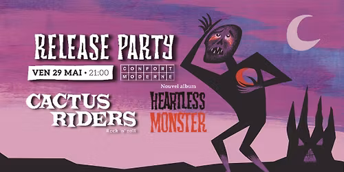 Release Party Cactus Riders - nouvel album "Heartless Monster"