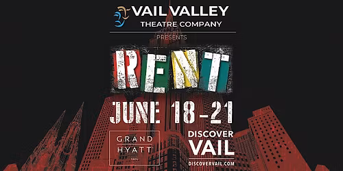 VVTC Presents: RENT - SUNDAY MATINEE