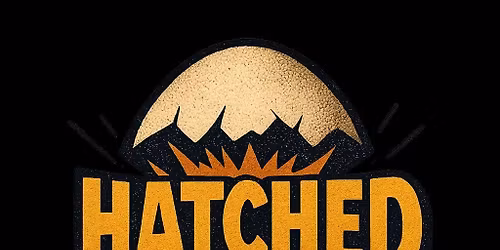 Hatched|| Creatures Comedy Club