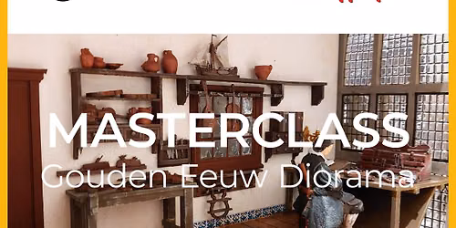 Masterclass Gouden Eeuw Diorama