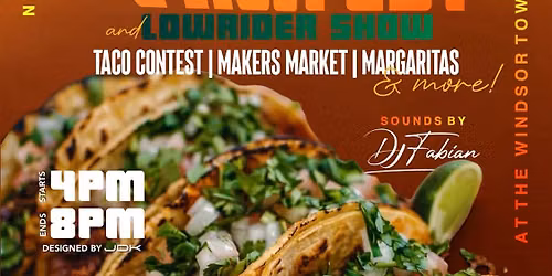 2026 Windsor Taco Fest & Lowrider Show 