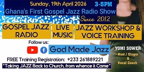 GOD MADE JAZZ (Voice Training & Worship)