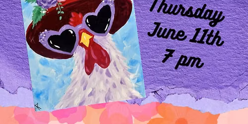 Fun Night Paint Night! "Sassy Henrietta"