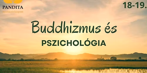 Buddhizmus \u00e9s pszichol\u00f3gia workshop: Az emberi szenved\u00e9sr\u0151l