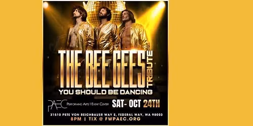 You Should Be Dancing \u2013 A Tribute to the Bee Gees