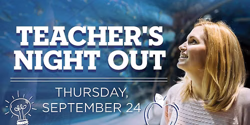 Teacher's Night Out