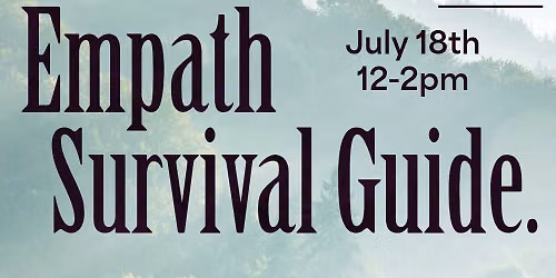 Empath Survival Guide