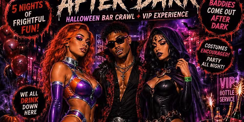 Baddies after dark