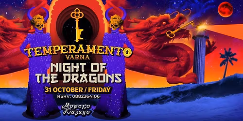 TEMPERAMENTO: NIGHT OF THE DRAGONS @ MORSKO CASINO, VARNA