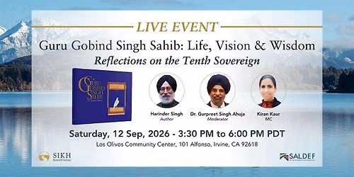 Guru Gobind Singh Sahib: Life, Vision & Wisdom