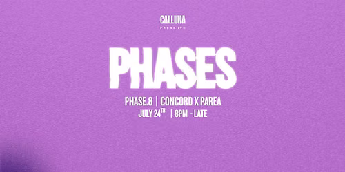 PHASES presents: Parea x Concord