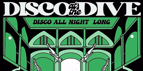 Deep Dive Disco No Cover at Swan Dive