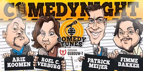 Comedy Tunes Comedy Night \/\/ Gebouw-T