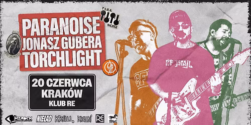 Paranoise + Jonasz Gubera + Torchlight | Krak\u00f3w @ Klub RE