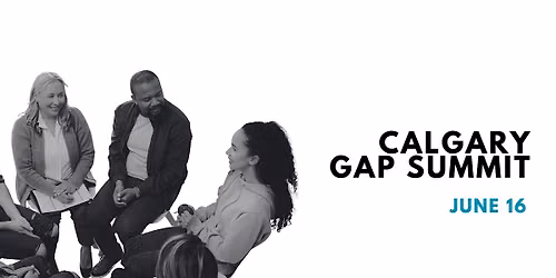 Calgary GAP Summit: Collective Building for Grassroots and Non-Profits