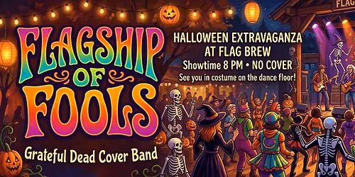 Flagship of Fools HALLOWEEN extravaganza