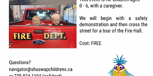 Early Years Fire Hall #3 Tour