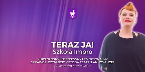 Teraz Ja! [intensive] \u2014 Aleksandra Markowska