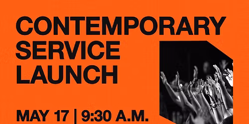 Contemporary Worship Service Launch
