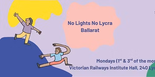 No Lights No Lycra Ballarat - Monday 17 November 2025