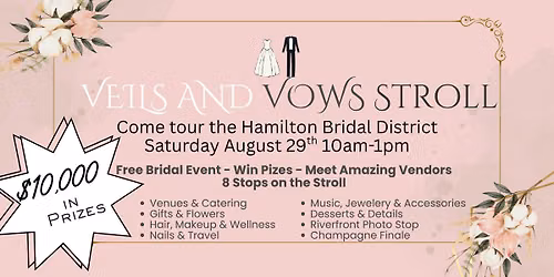 Veils and Vows Stroll - Hamilton Bridal District Bridal Walk - FREE (Meet Pros & Win Prizes)
