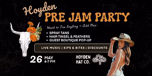 Hoyden Pre Jam Styling Party