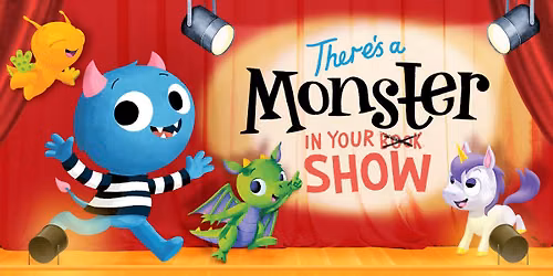 There\u2019s A Monster In Your Show
