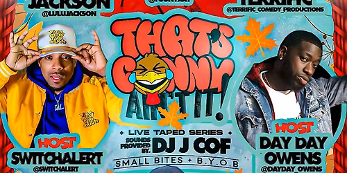 That's Funny Ain't It! Comedy Series | LIVE Taping | Thanksgiving Kickoff!