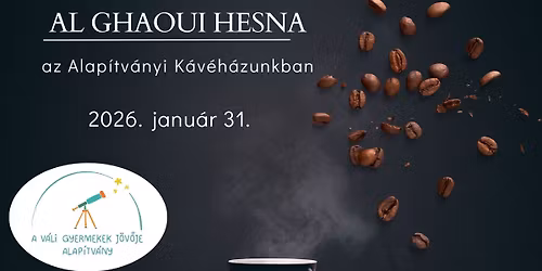 Alap\u00edtv\u00e1nyi k\u00e1v\u00e9h\u00e1z Al Ghaoui Hesnaval