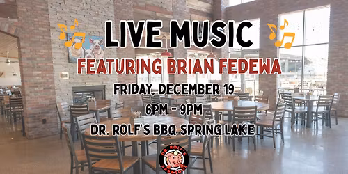 Live Music: Brian Fedewa at Dr. Rolf's BBQ